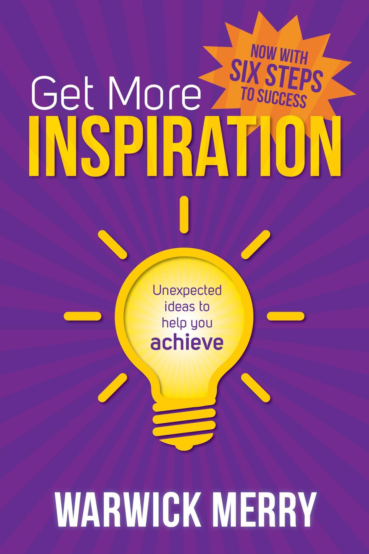 Get More Inspiration: Unexpected ideas to help you achieve