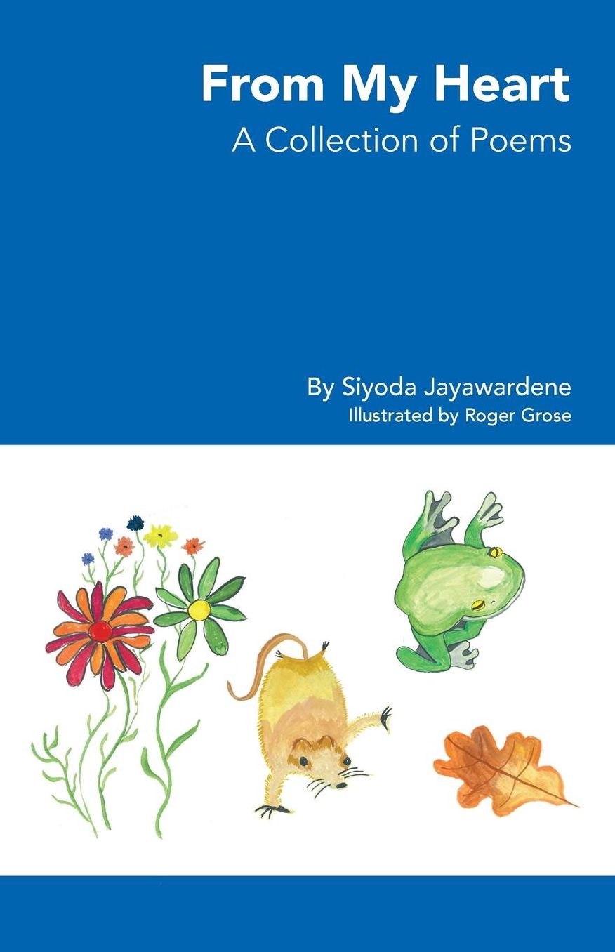 From My Heart - A Collection of Poems