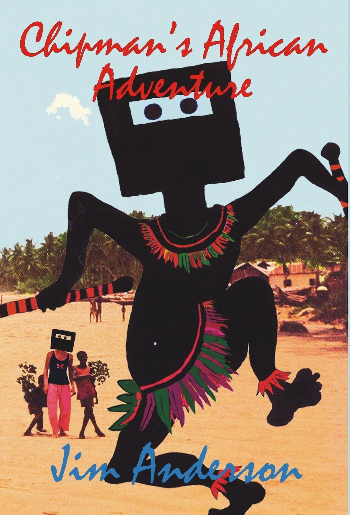 Chipman's African Adventure