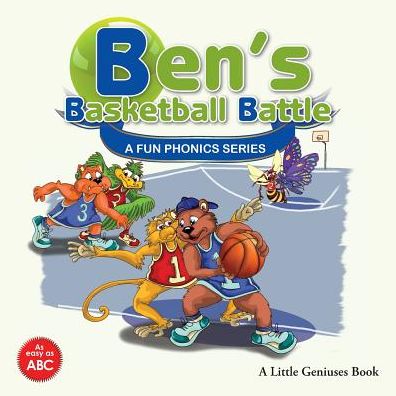 Ben's Basketball Battle: A Fun Phonics Series