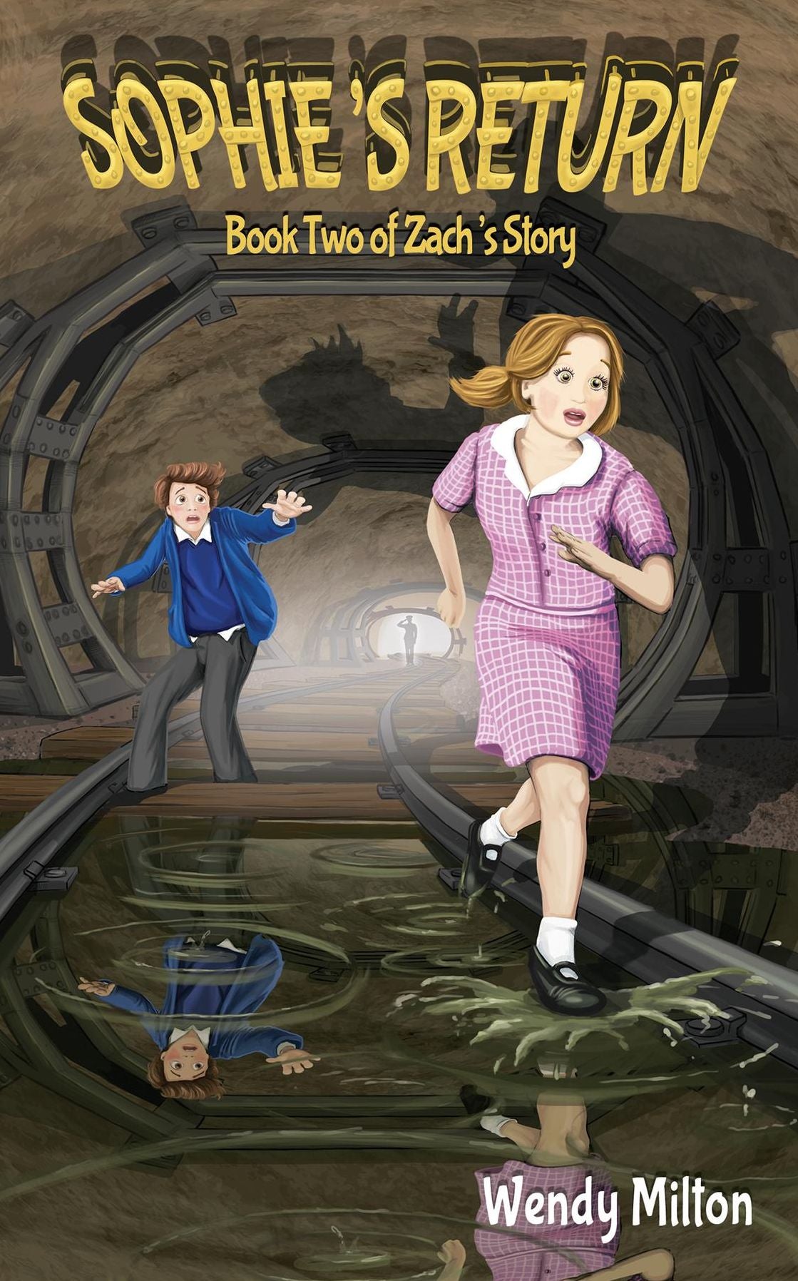 Sophie's Return: Book Two of Zach's Story (Second Edition)
