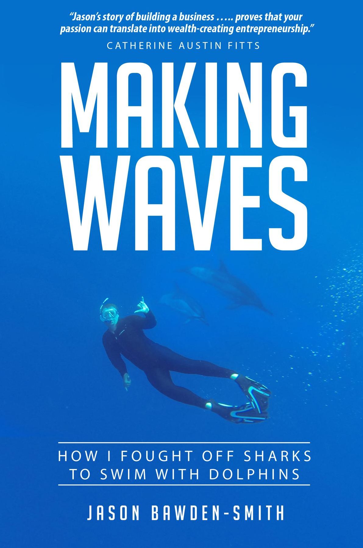 Making Waves: How I fought off dolphins to swim with sharks