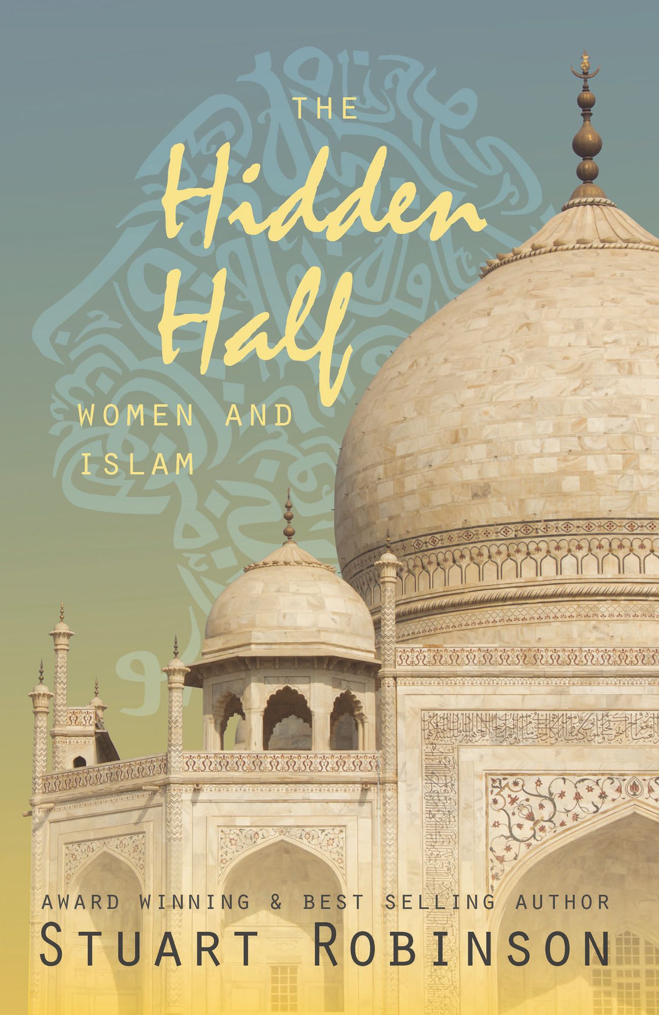 The Hidden Half: Women and Islam