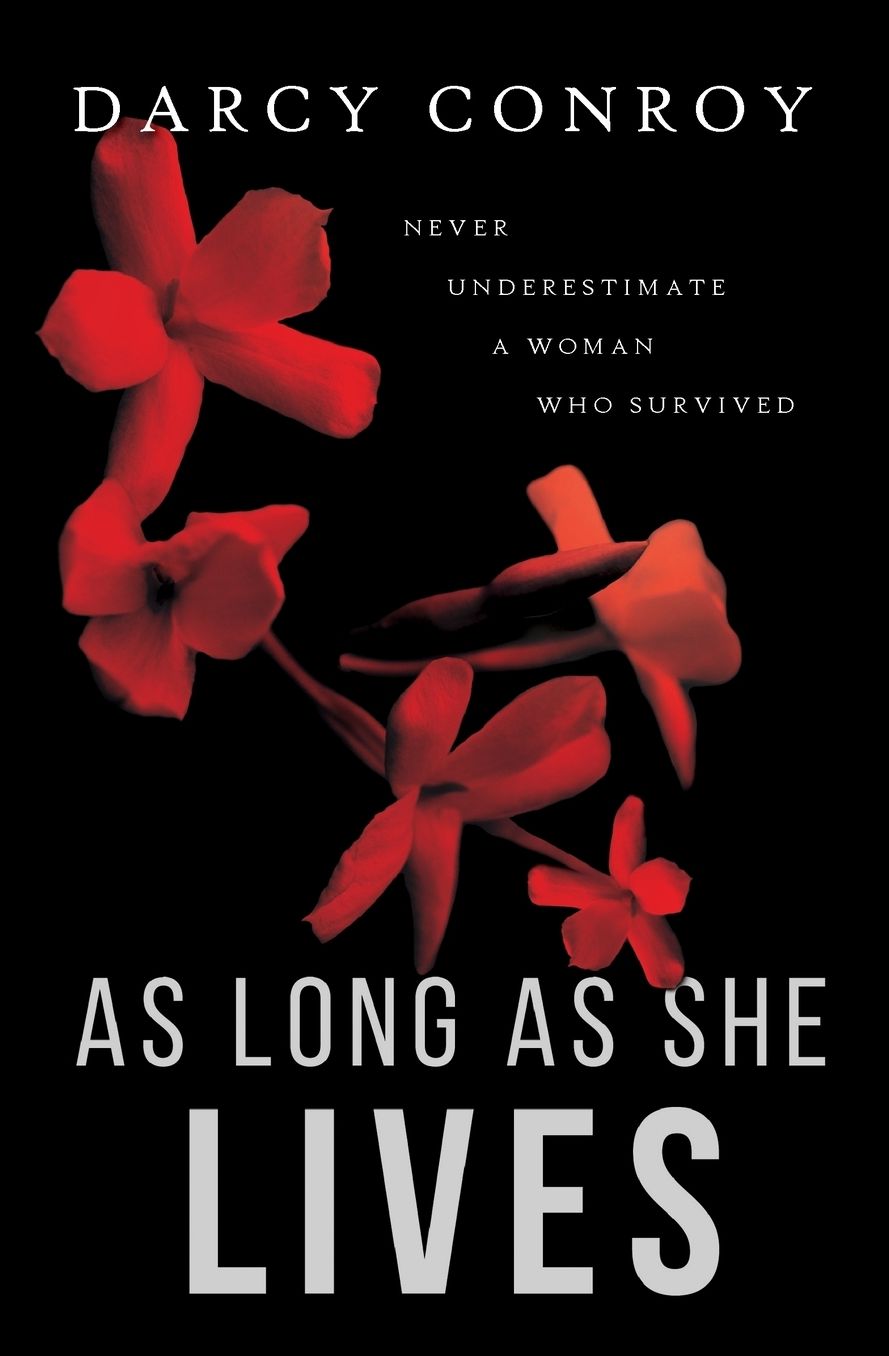As Long As She Lives