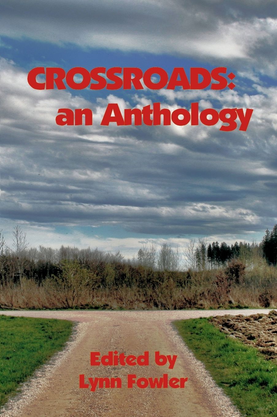 Crossroads: An Anthology