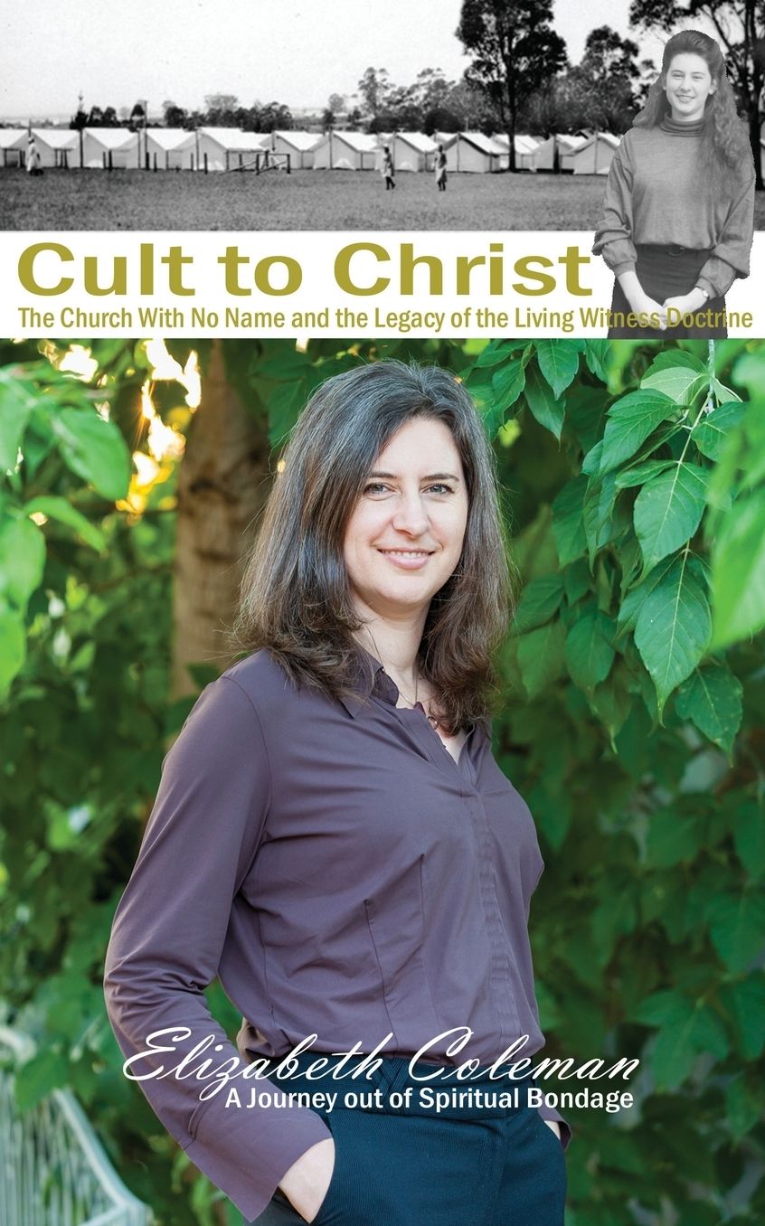 Cult to Christ: The Church With No Name and the Legacy of the Living Witness Doctrine