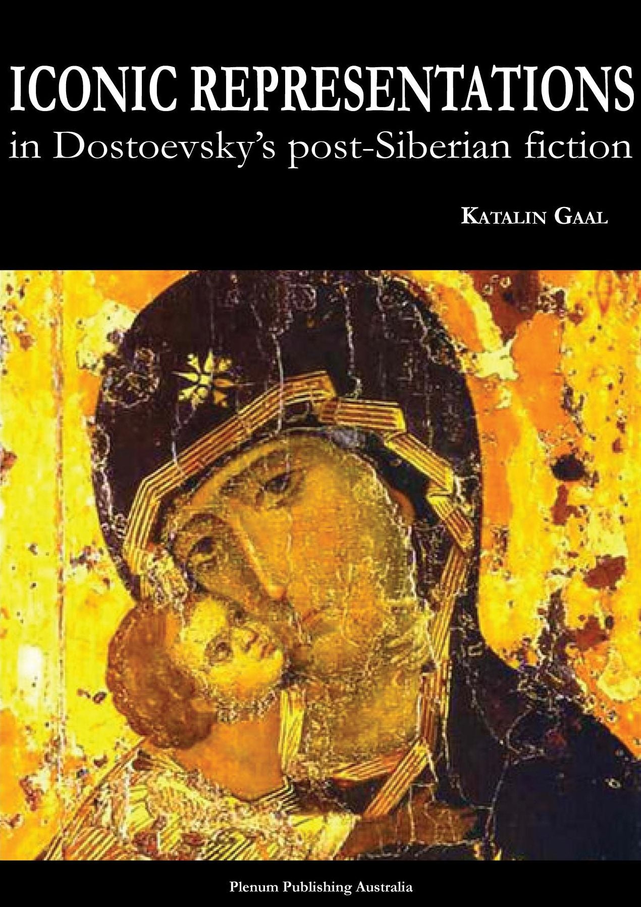 Iconic representations in Dostoevsky's post-Siberian fiction