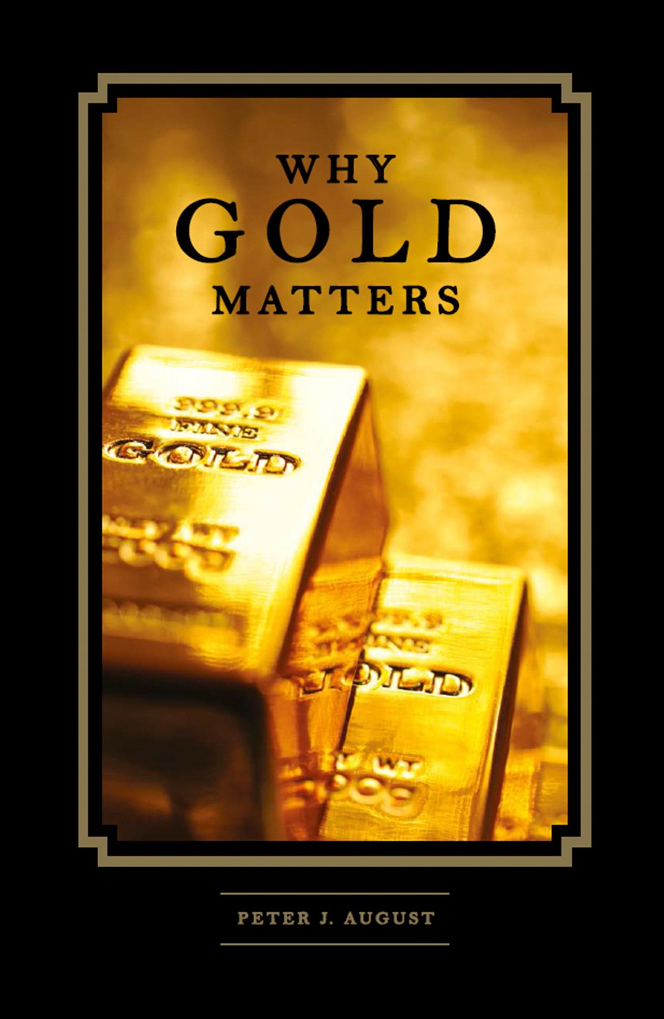 Why Gold Matters