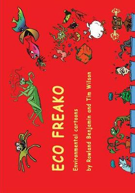 Eco Freako environmental cartoons