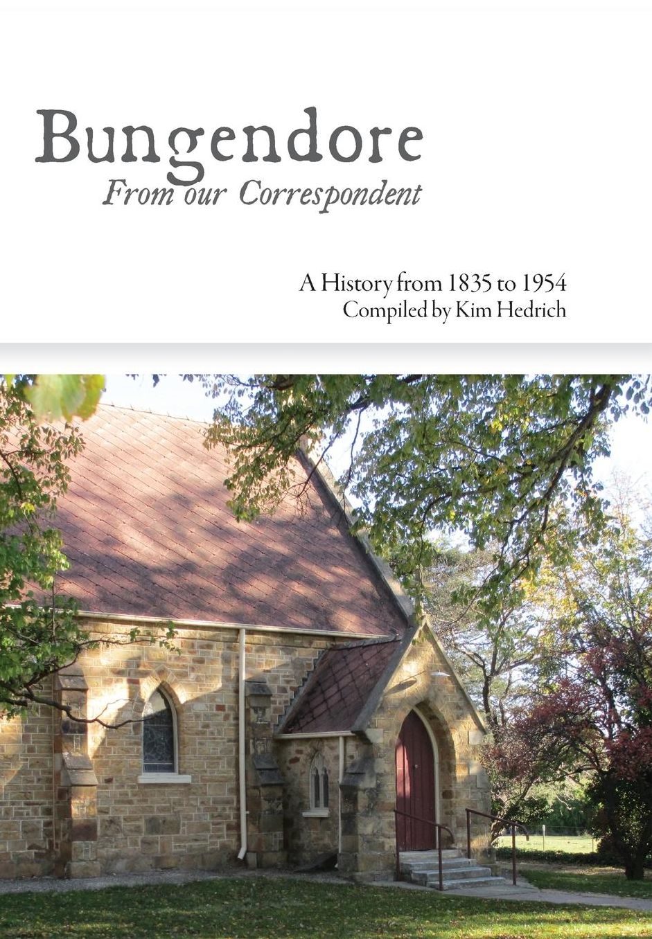 Bungendore: From Our Correspondent