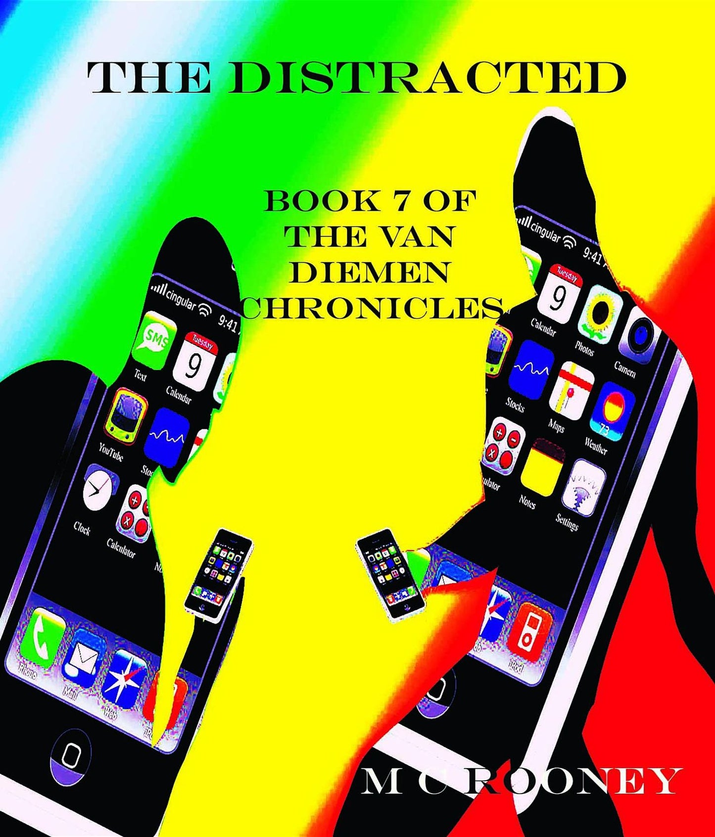 The Distracted: Book 7 of the Van Diemen Chronicles