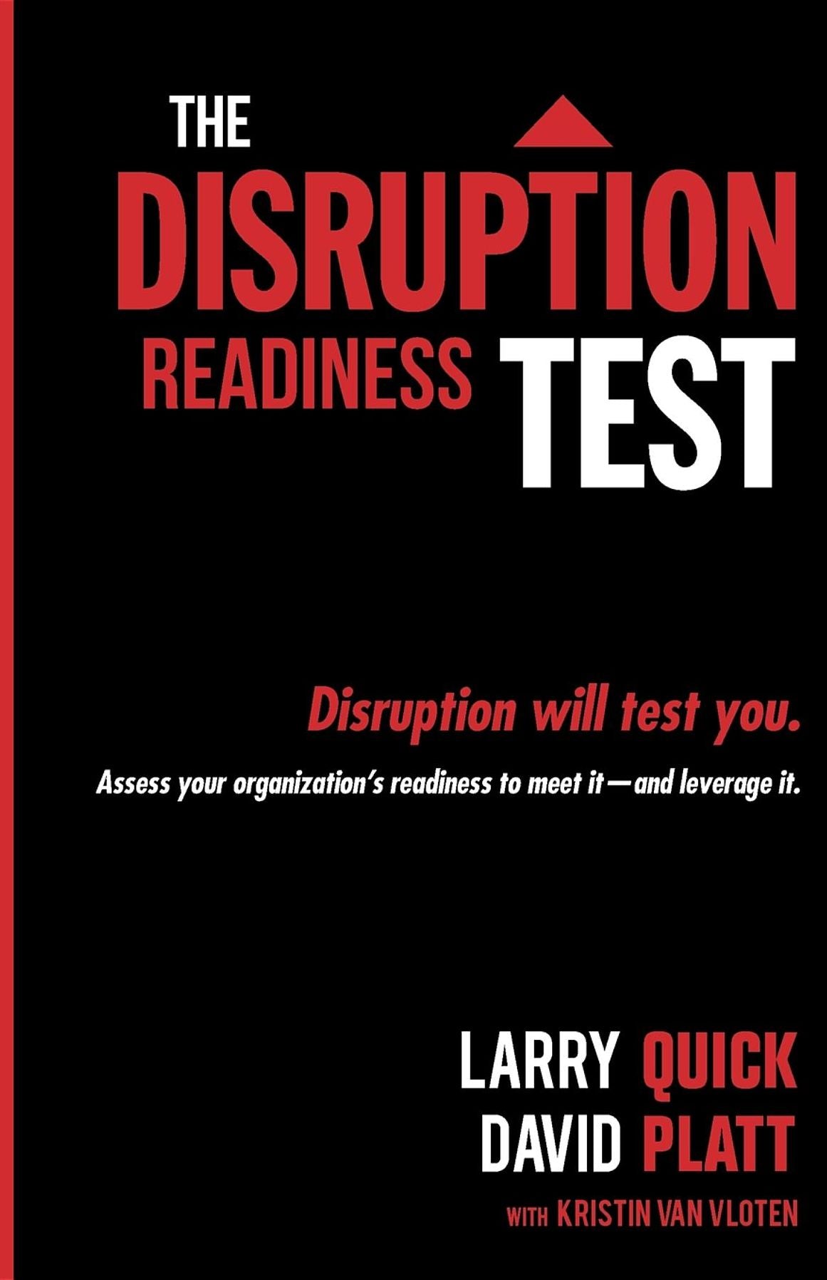The Disruption Readiness Test