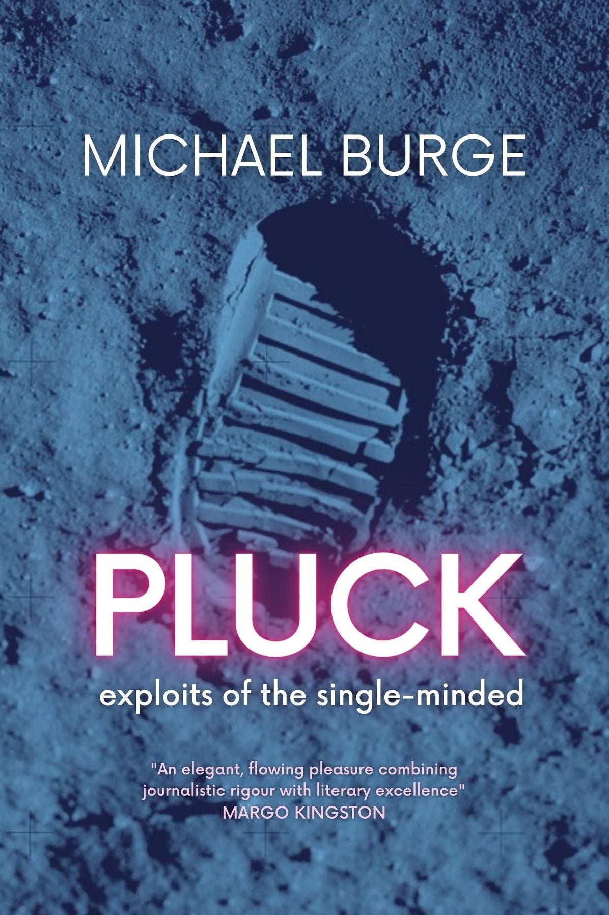 Pluck: Exploits of the single-minded