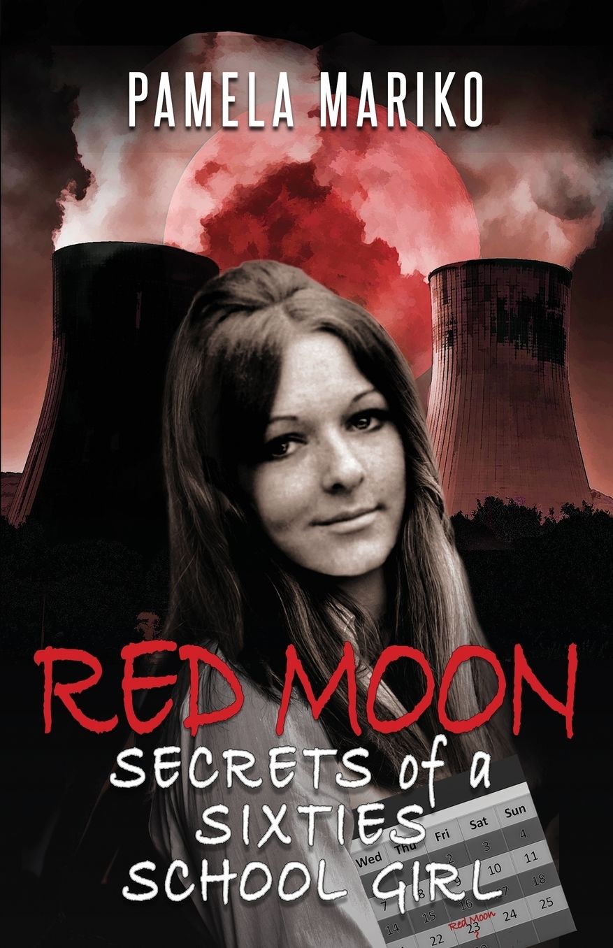 Red Moon: Secrets of a sixties schoolgirl