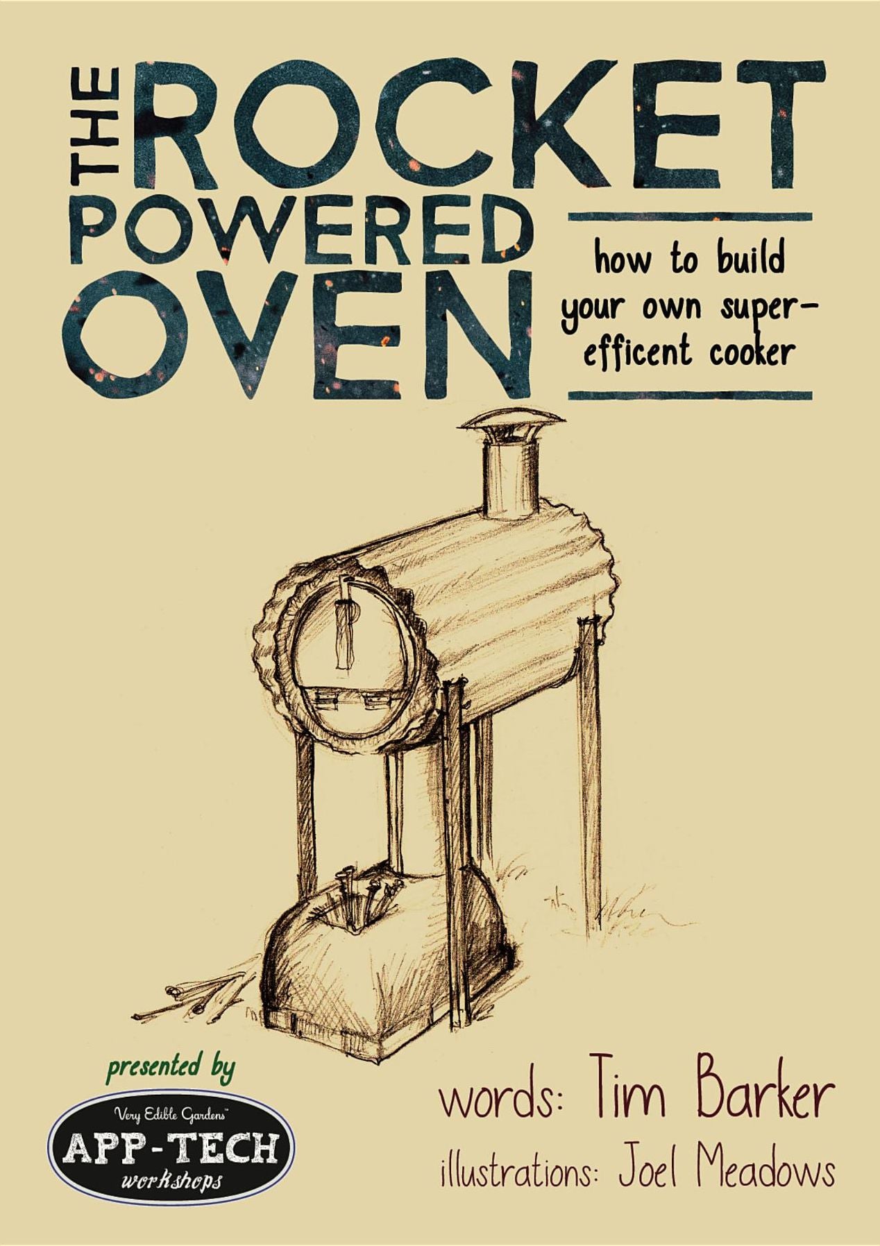 The Rocket Powered Oven: how to build your own super-efficient cooker