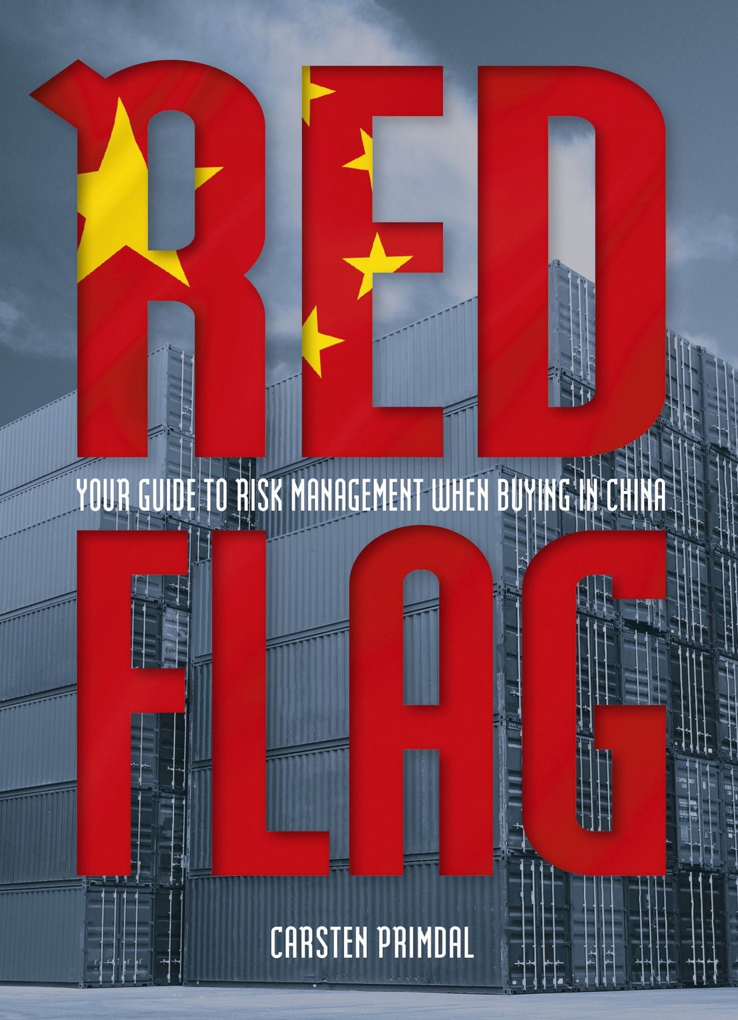 Red Flag : Your Guide to Risk Management When Buying in China