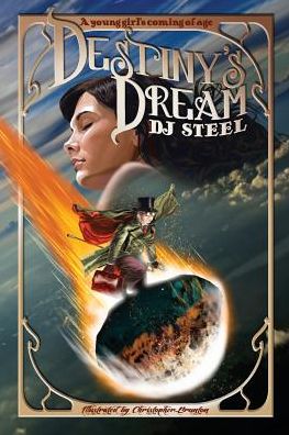 Destiny's Dream: A young's girls coming of age