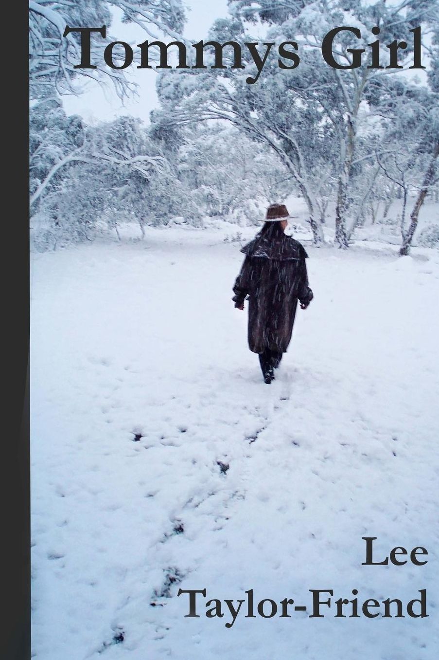 Tommys Girl: Stories of the High Country...Stories of my Life...