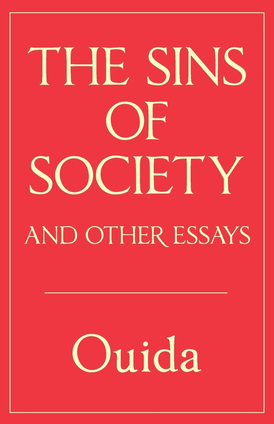 The Sins of Society and Other Essays