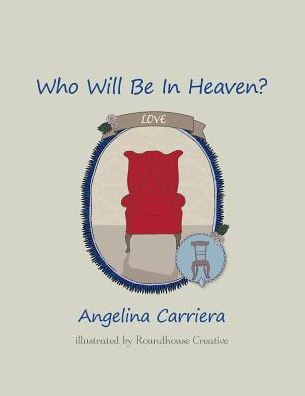 Who Will Be In Heaven?: the boys' version