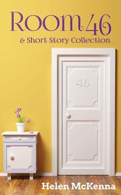 Room 46 & Short Story Collection