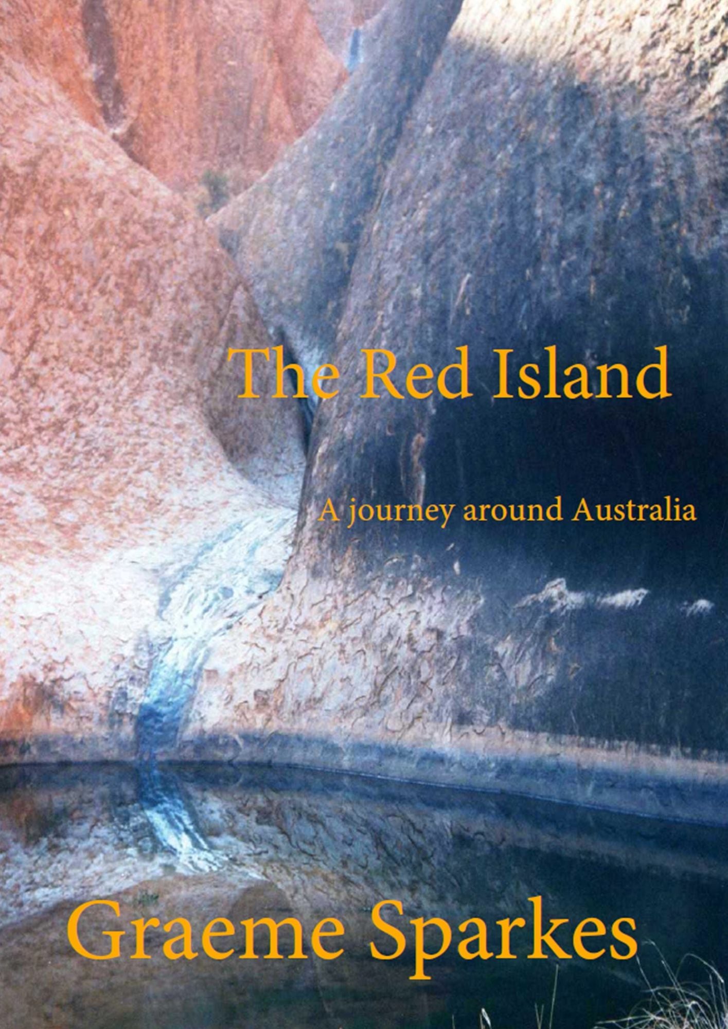 The Red Island : A Journey Around Australia