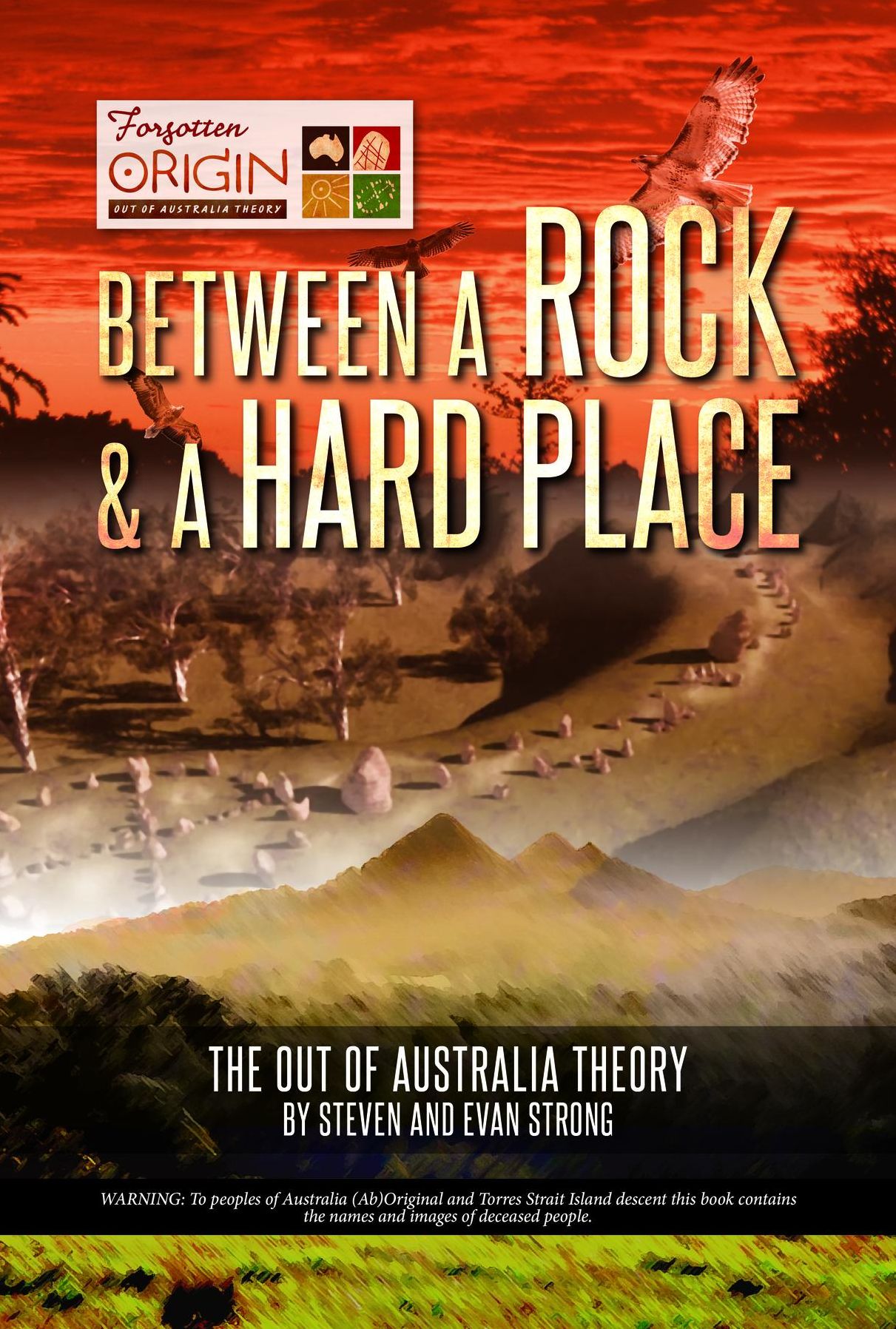 Between a Rock and a Hard Place: The Out of Australia Theory