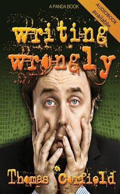 Writing Wrongly: The saga of an incomplete wanker