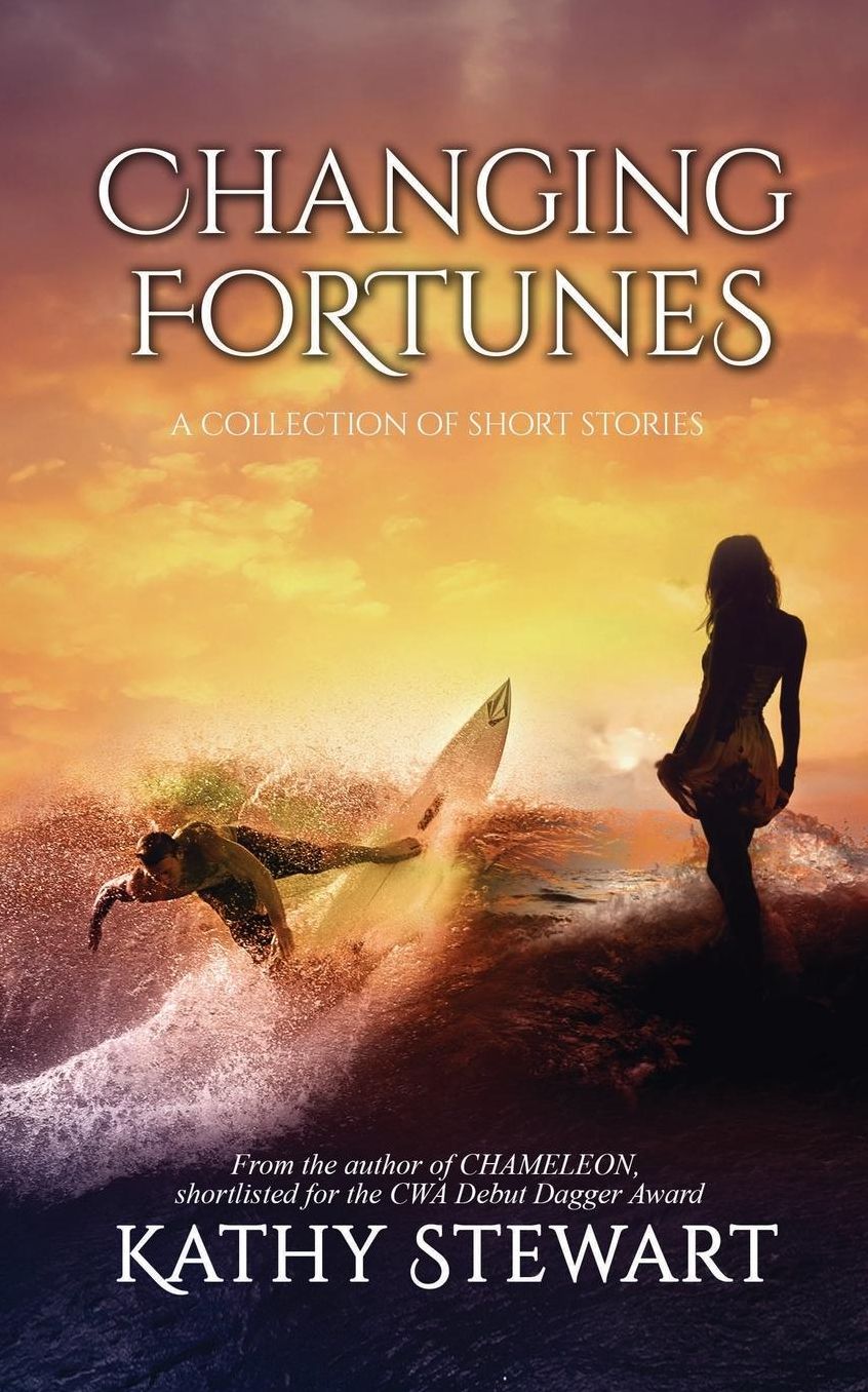 Changing Fortunes: a collection of short stories