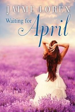 Waiting for April