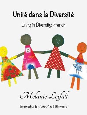 Unité dans la Diversité: Unity in Diversity - French
