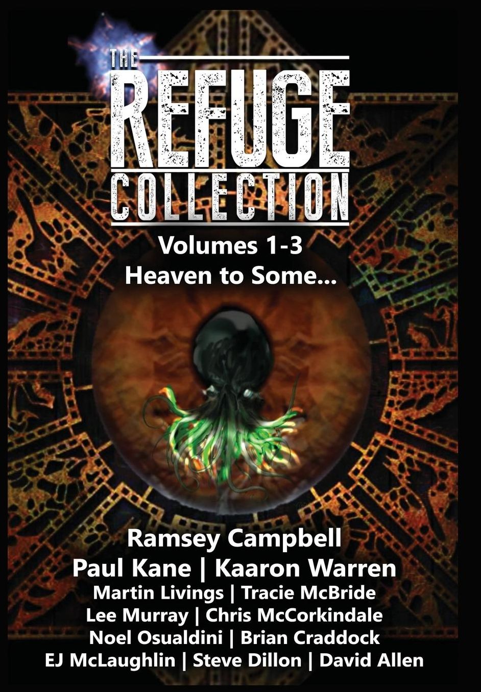 The Refuge Collection Book 1: Heaven to Some...