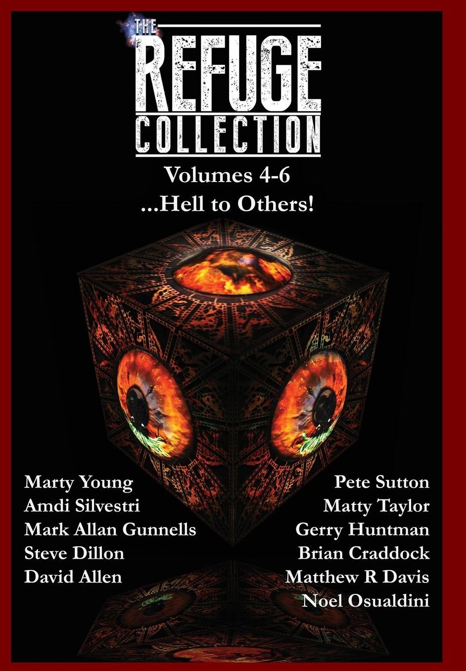 The Refuge Collection...: Hell to Others!