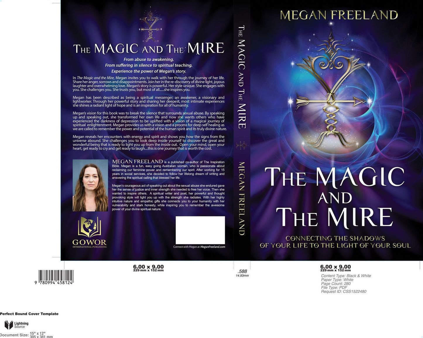 The Magic And The Mire: Connecting The Shadows Of Your Life To The Light Of Your Soul