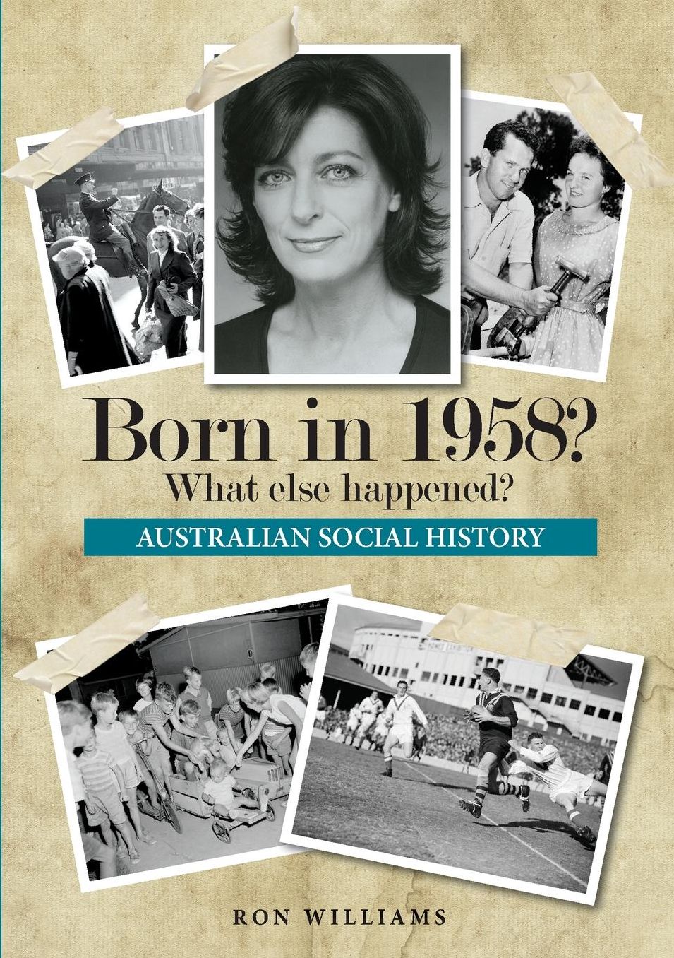 Born in 1958? What else happened?