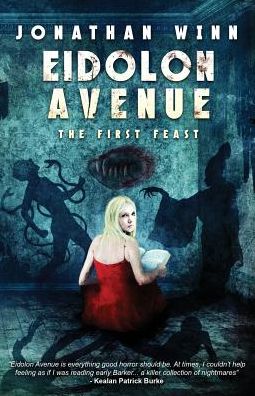 Eidolon Avenue: The First Feast