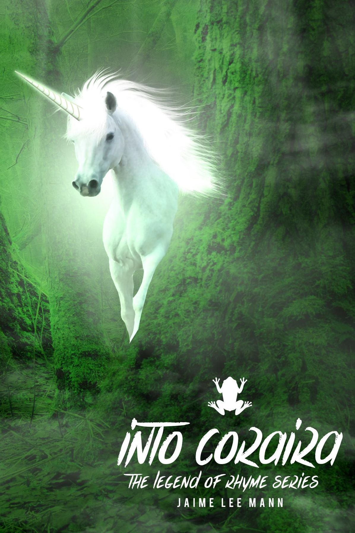 Into Coraira: The Legend of Rhyme Series (Volume 1, Book 2)