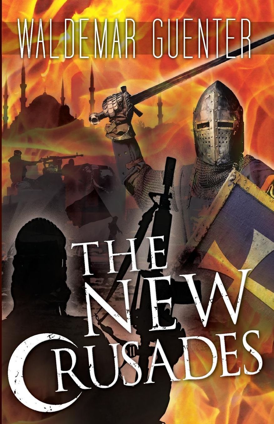 The New Crusades
