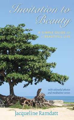 Invitation to Beauty: A Simple Guide to a Beautiful Life