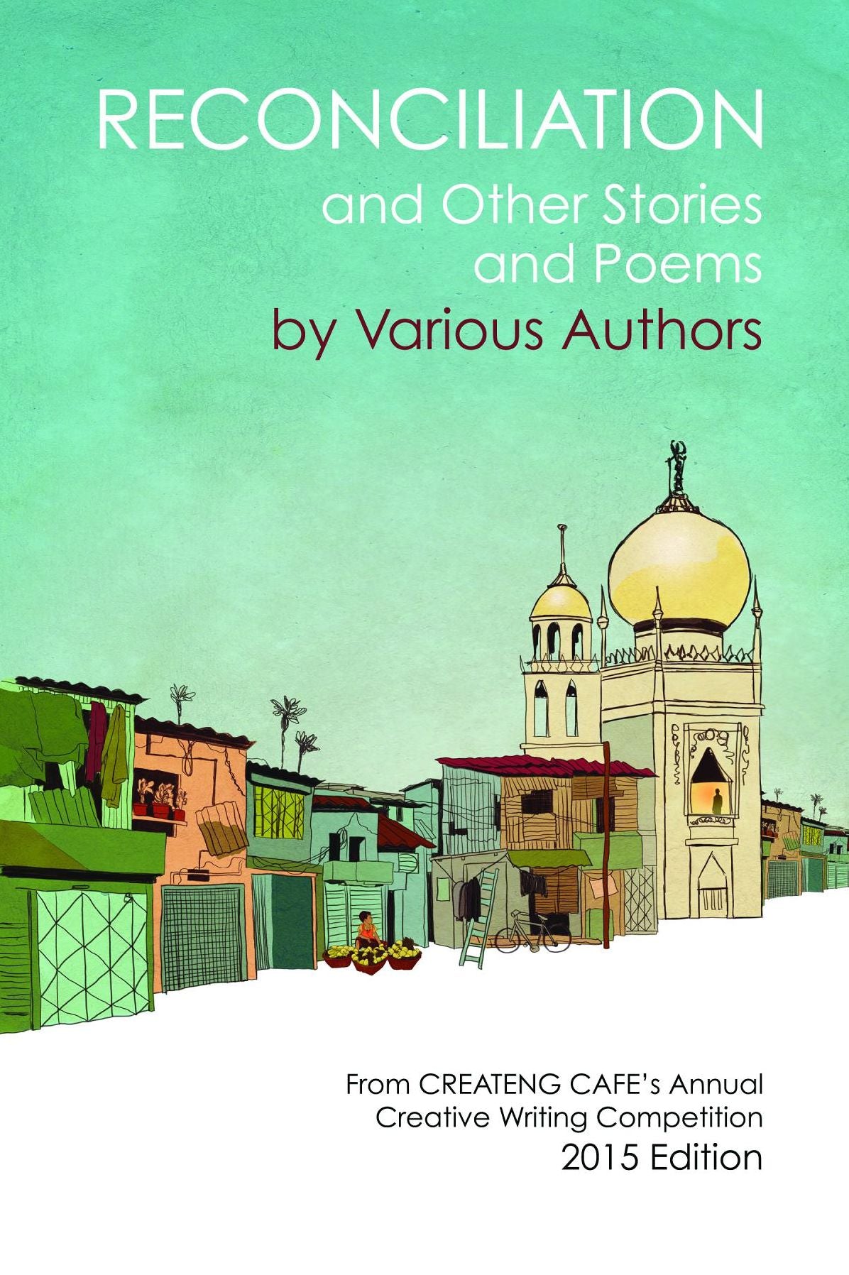 Reconciliation: and Other Stories and Poems