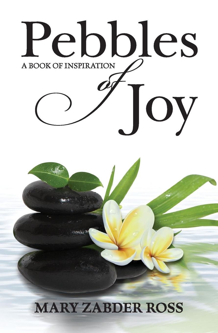Pebbles of Joy: A book of inspiration