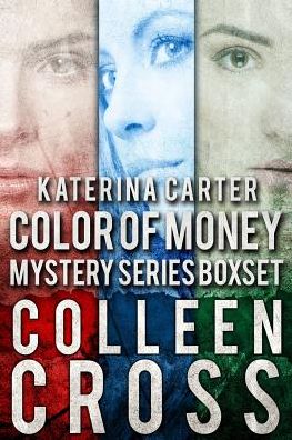 Katerina Carter Color of Money Mystery Boxed Set: Books 1-3