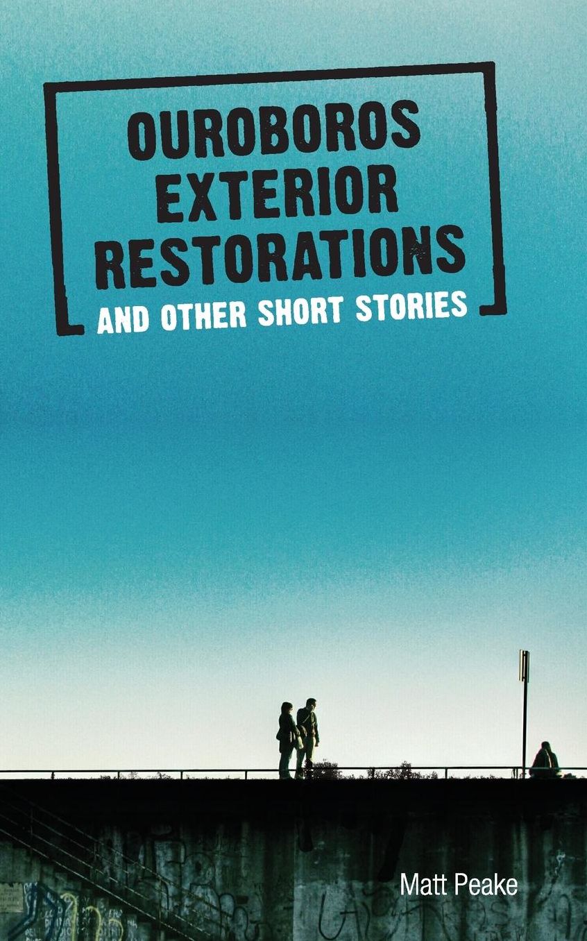 Ouroboros Exterior Restorations and Other Short Stories