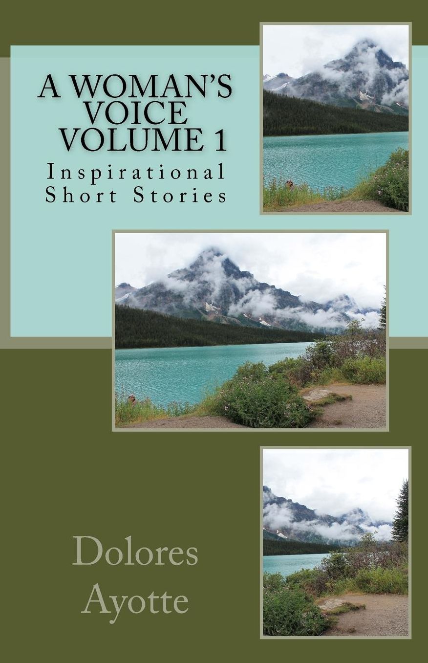 A Woman's Voice ~ Inspirational Short Stories ~ Volume 1