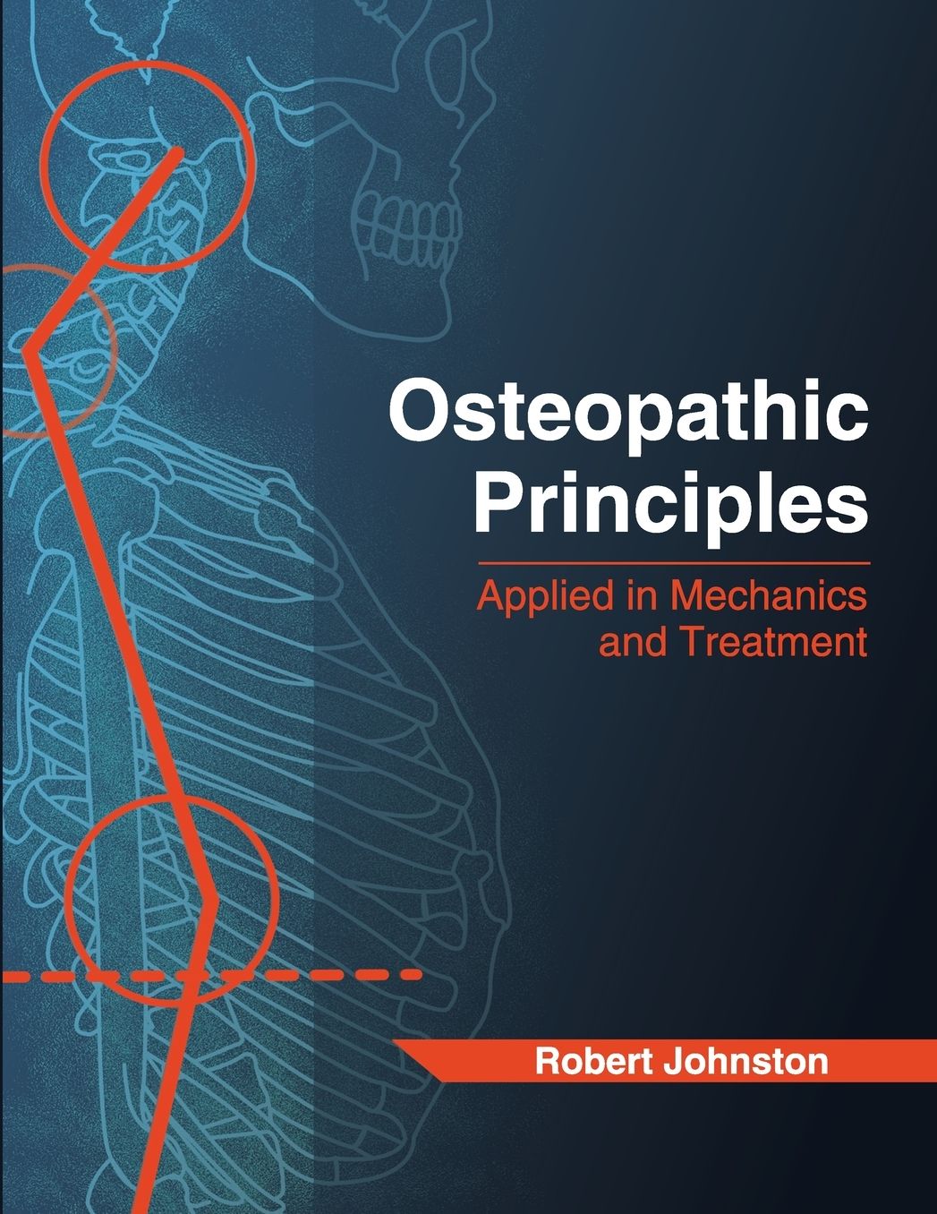 Osteopathic Principles: Applied in Mechanics and Treatment