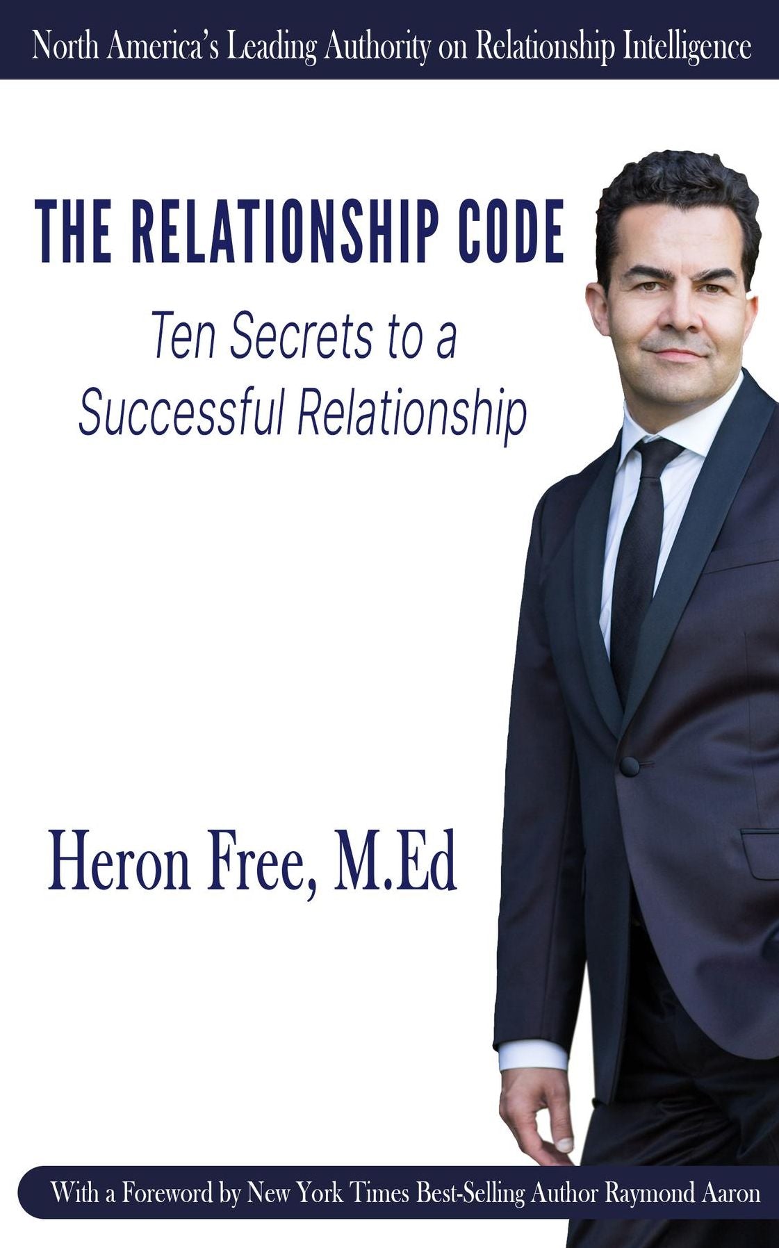 The Relationship Code: 10 Secrets to a Successful Relationship