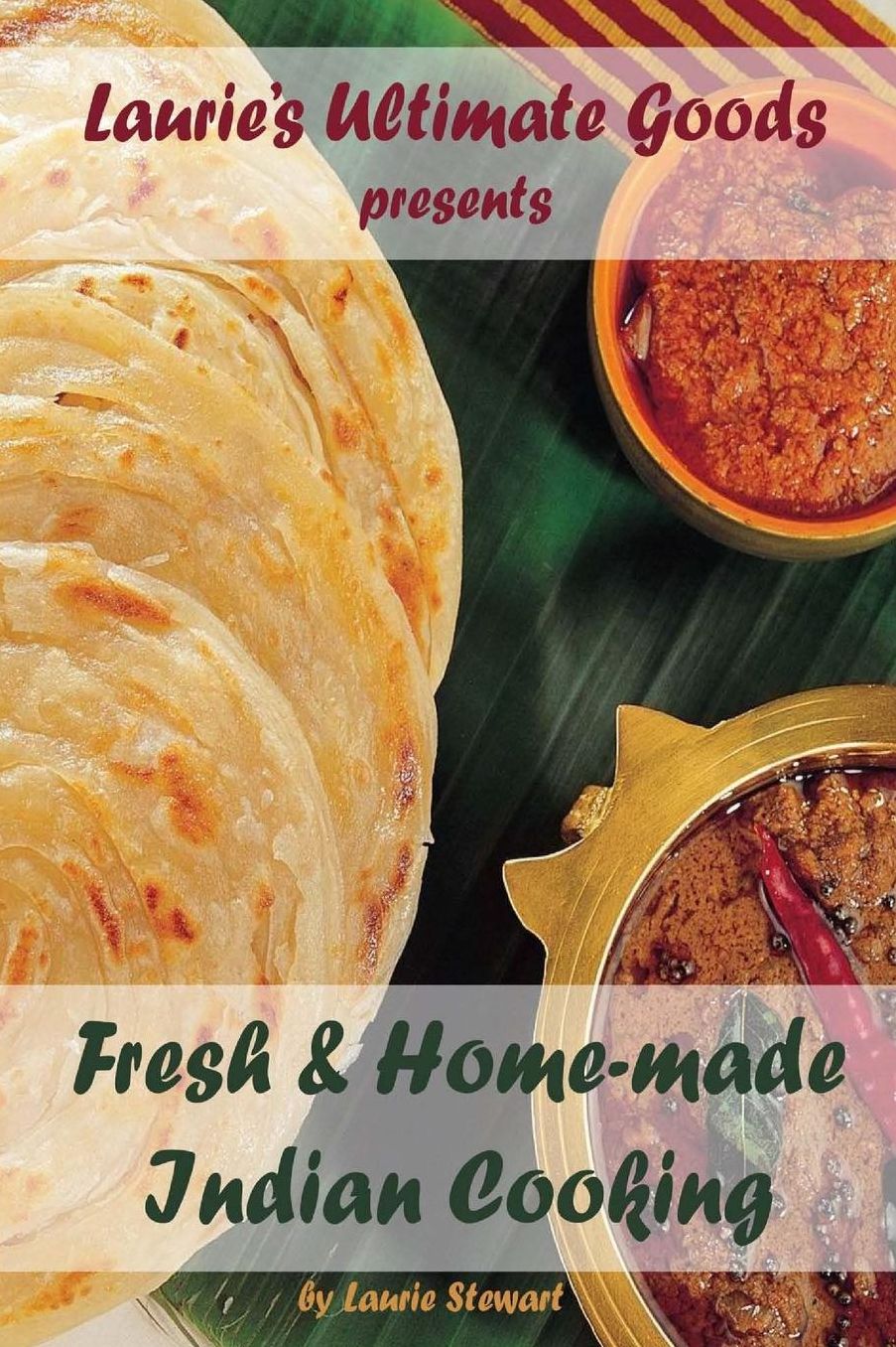 Fresh and Home-made Indian cooking
