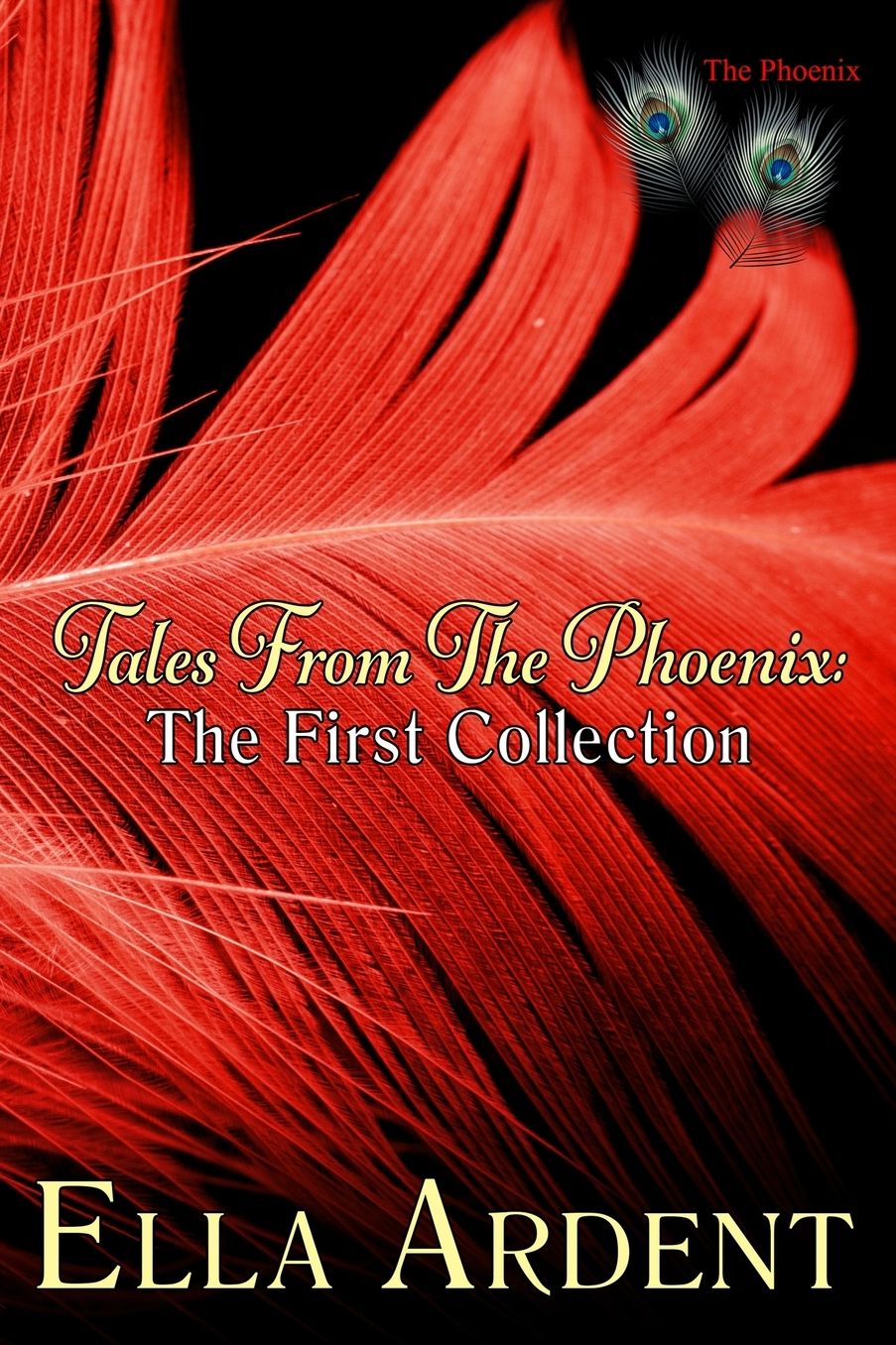 Tales from The Phoenix: The First Collection