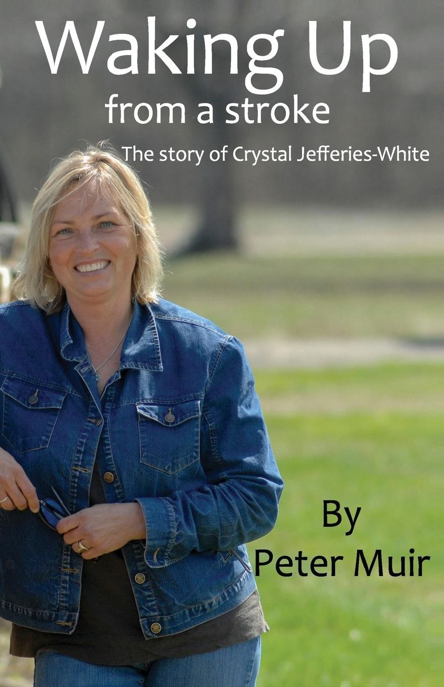 Waking Up: From a stroke - The story of Crystal Jefferies-White