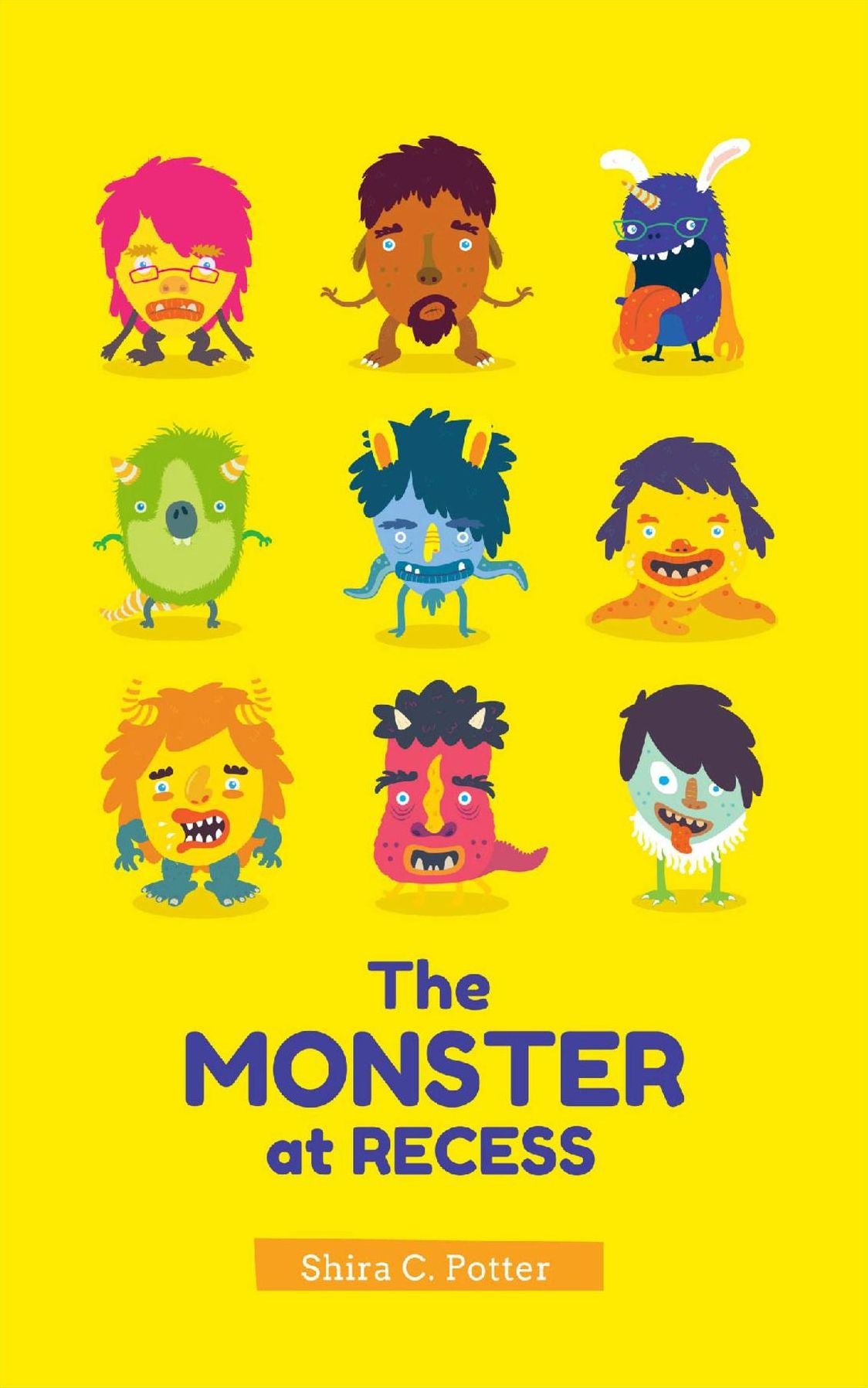 The Monster at Recess: A Book about Teasing, Bullying and Building Friendships